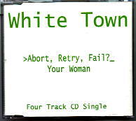 White Town - Your Woman